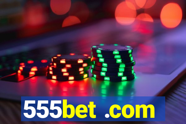 555bet .com